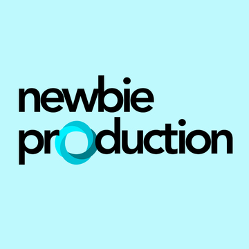 Newbie Production
